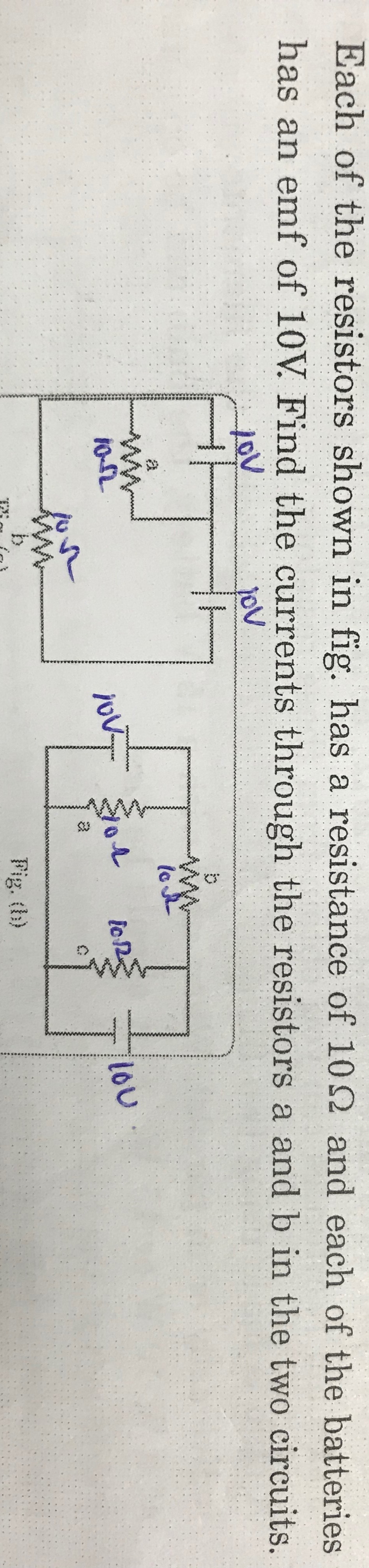Question image for Find the current through the resistors a and b in